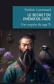 Le secret du Phénix de jade de Frédéric Lenormand