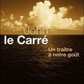 Un traître à notre goût - John Le Carré
