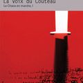 La voix du couteau (Le chaos en marche, Livre 1)  - Patrick Ness