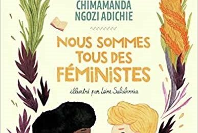 Nous sommes tous des féministes / Chimamanda Ngozi Adichie ;. ill. Leire Salaberria . - Gallimard Jeunesse, 2020