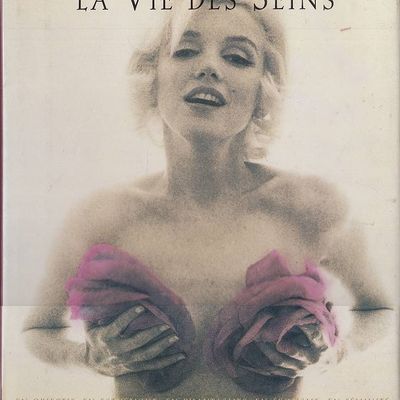 La vie des seins (de Francine Prose, Karen Finley,  Charles Simic) 