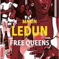 Marin Ledun : "Free queens"