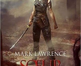 Le livre des Anciens, tome 1, Soeur écarlate, de Mark Lawrence (à un cheveu du coup de coeur)