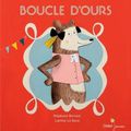 Boucle d'Ours, de Stéphane Servant, chez Didier Jeunesse *