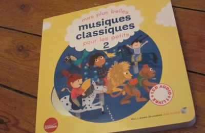 Mes plus belles musiques classiques pour les petits 2, ill. par Aurélie Guillerey, Vincent Mathy, Clotilde Perrin, Ch. Roederer