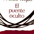 WALDO ROJAS: 1981 "EL PUENTE OCULTO" Bibliografía-Bibliographie