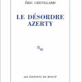 LIVRE : Le Désordre Azerty d'Eric Chevillard - 2014