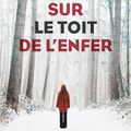 Ilaria Tuti "Sur le toit de l'enfer"