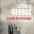 La Ronde des Mensonges d'Elizabeth George