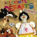 Les contes défaits