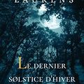 Le dernier solstice d'hiver