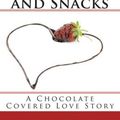 Seduction and Snacks, Tara Sivec