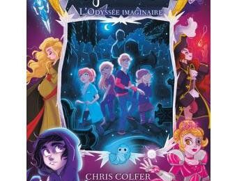 LE PAYS DES CONTES TOME 5 L'ODYSSEE IMAGINAIRE de Chris COLFER