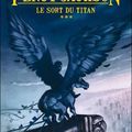 Le sort du titan (Percy Jackson T3) de Rick Riordan