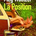 Que lire cet été (9) :La position : une remarquable saga familiale