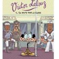 ~ Victor Lalouz, tome 1 : En route pour la gloire - Diego Aranega & Denis Bernatets