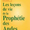 Les leçons de vie de la PROPHÉTIE des ANDES, James Redfiel et Carol Adrienne