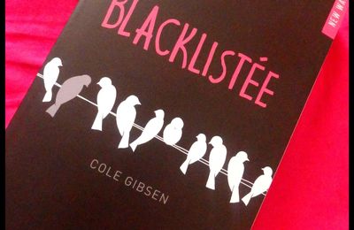 Blacklistée -Cole Gibsen.