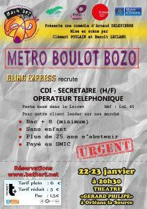 Théâtre Compagnie Bath'art - METRO BOULOT BOZO - 22/23 Janvier 2016 - Théâtre Gérard Philippe Orléans La Source