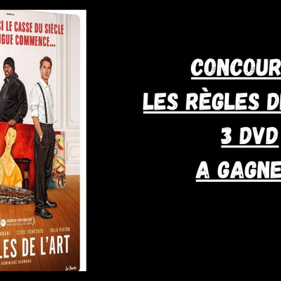 CONCOURS LES RÈGLES DE L'ART - 3 DVD À GAGNER