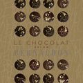 Le Chocolat selon Bernachon****