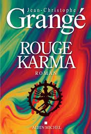 Rouge Karma - Jean-Christophe Grangé