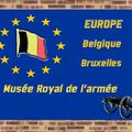Belgique : Musée Royal de l'Armée