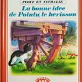 Plouf et Nathalie, la bonne idée de Pointu, le hérisson