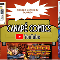 Canapé Comics du 24/04/24