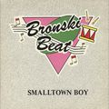 Bronski Beat: Smalltown Boy
