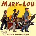 CD MARY-LOU COURRIER TRANSATLANTIQUE