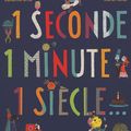 1 seconde, 1 minute, 1 siècle... ~ Catherine Grive