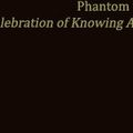 Phantom Limb & Earth’s Hypnagogia : In Celebration of Knowing All The Blues of The Evening (Unframed Recordings, 2009)