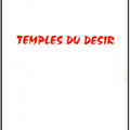 AUTRES PUBLICATIONS  :  TEMPLES DU DESIR (poésie)