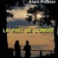 La part de l'ombre > Alain Richier