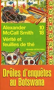 Vérité et feuilles de thé de Alexander McCall Smith