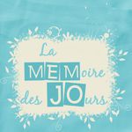 La mémoire des jours