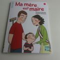 Ma mère est maire 