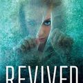 Revived : la sixième vie de Daisy A. - Cat Patrick