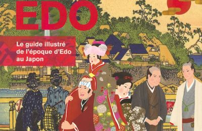Fantastique Edo : livre très richement illustré sur la période japonaise dite Edo