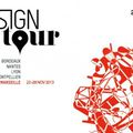 DESIGN TOUR à MARSEILLE ! et tous les évènements très festifs auTOUR de ce TOUR soooo design 