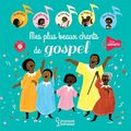 Mes plus beaux chants de gOspel