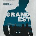 Grand Est ---- Denis Robert et Franck Biancarelli