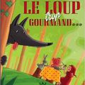 Le loup trop gourmand, de Karine Quesada, chez MicMac Editions **