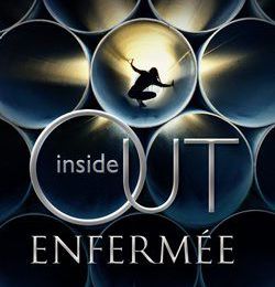 Inside Out tome 1 : Enfermée, Maria V Snyder