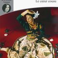 Le Cœur cousu, de Carole Martinez & Lu par Suliane Brahim