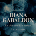 Le cercle de Pierre 1 - Le Chardon et le Tartan - Diana Gabaldon