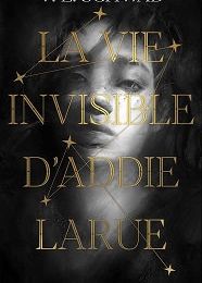La Vie invisible d'Addie Larue, V.E. Schwab