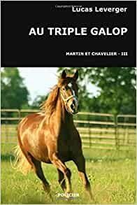  Au triple galop de Lucas Leverger 