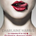 LA COMMUNAUTE DU SUD, Charlaine Harris, tome 1 : Quand le danger rôde